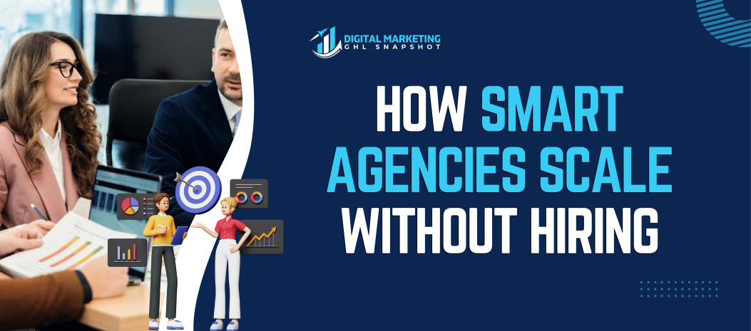 Digital Marketing Snapshots are plug-and-play business systems built inside GoHighLevel